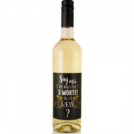 PW 02 Sag mir die magischen 3 Worte du, ich, Wein - Weiss